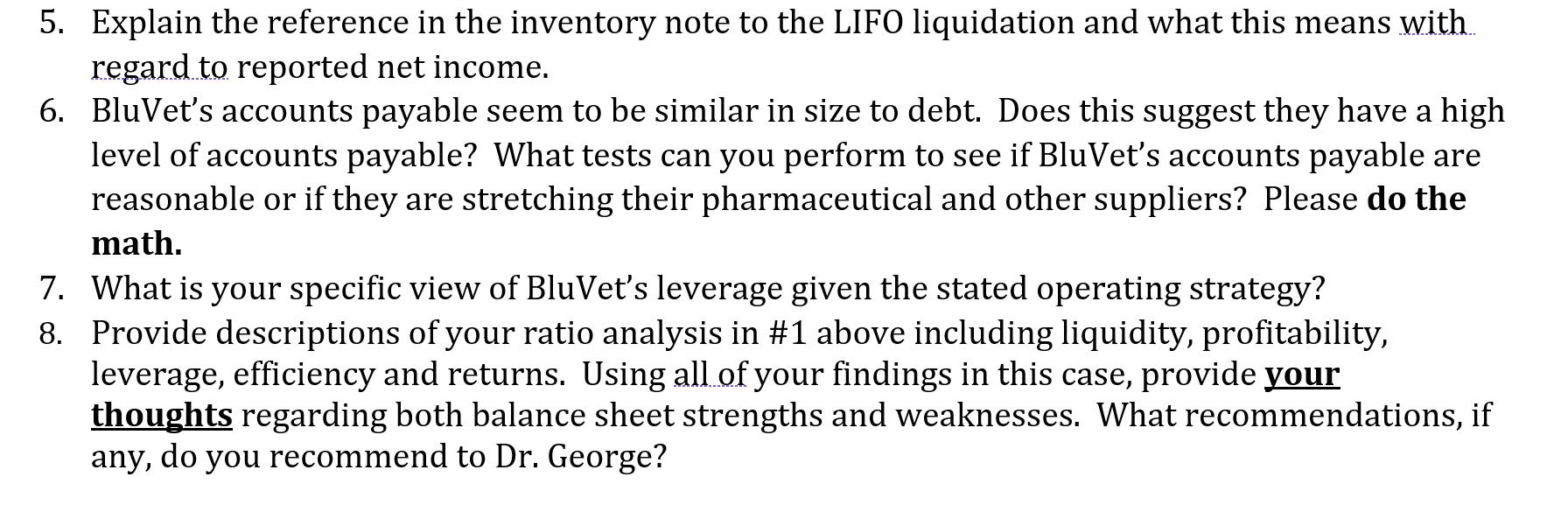  5. Explain the reference in the inventory note to the LIFO