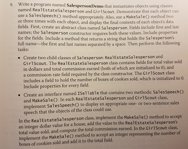 C#: Inheritance rite a program named SalespersonDemo that instantiates objects using classes