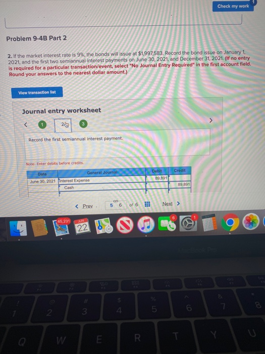 work 5 Problem 9-4B Record bond issue and related interest (LO9-5) The