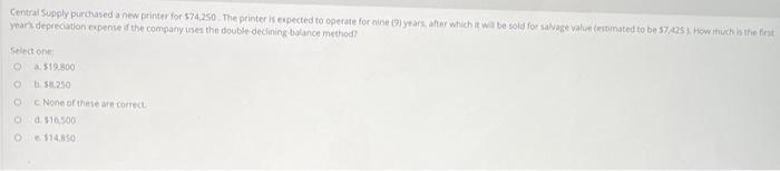 the company uses the double-declining-balance method? Select one: a. $19,800 b. $8,250