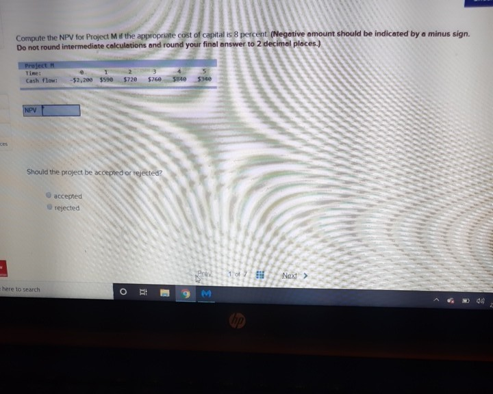  Compute the NPV for Project M if the appropriate cost of