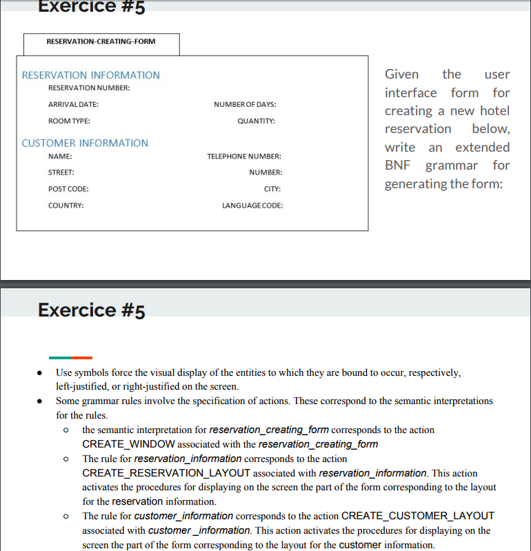 Exercice #5 RESERVATION-CREATING-FORM Given the user interface form for creating a