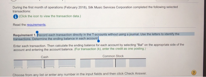  Record each transaction directly in the T-accounts without using a journal.