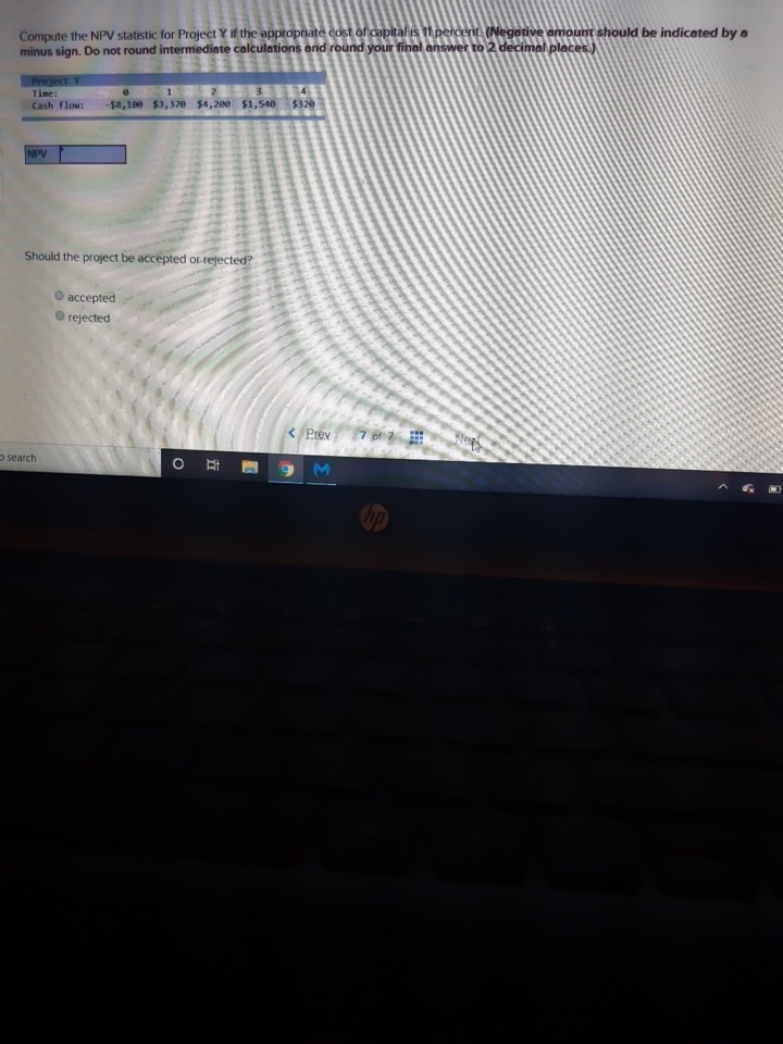 Compute the NPV statistic for Project Y if the appropriate cost