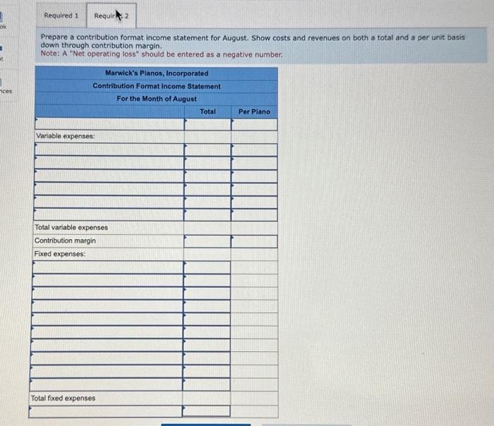 format income statement for August. Show costs and revenues on both a