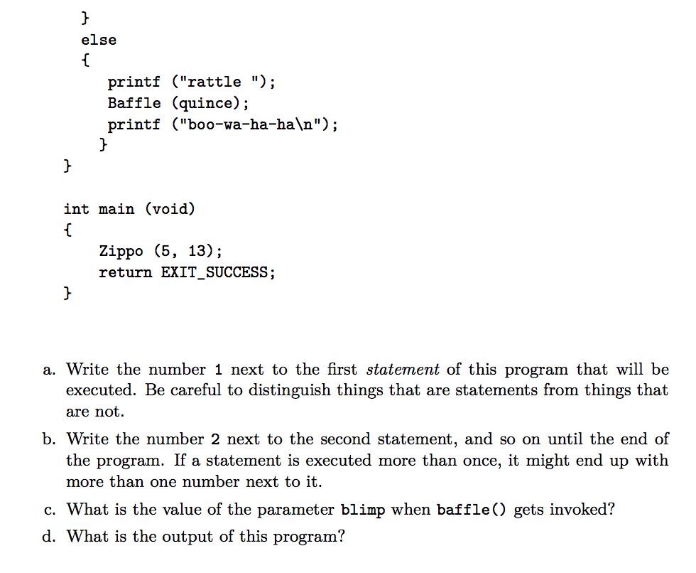 this program that will be executed. Be careful to distinguish things that