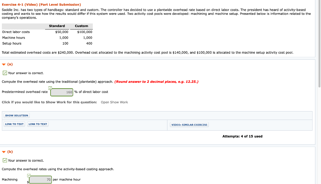 Need help with part c please. Exercise 4-1 (Video) (Part Level Submission)