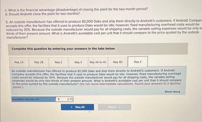 Each question is independent. Required: 1-a. Assume that Andretti Company has sufficient