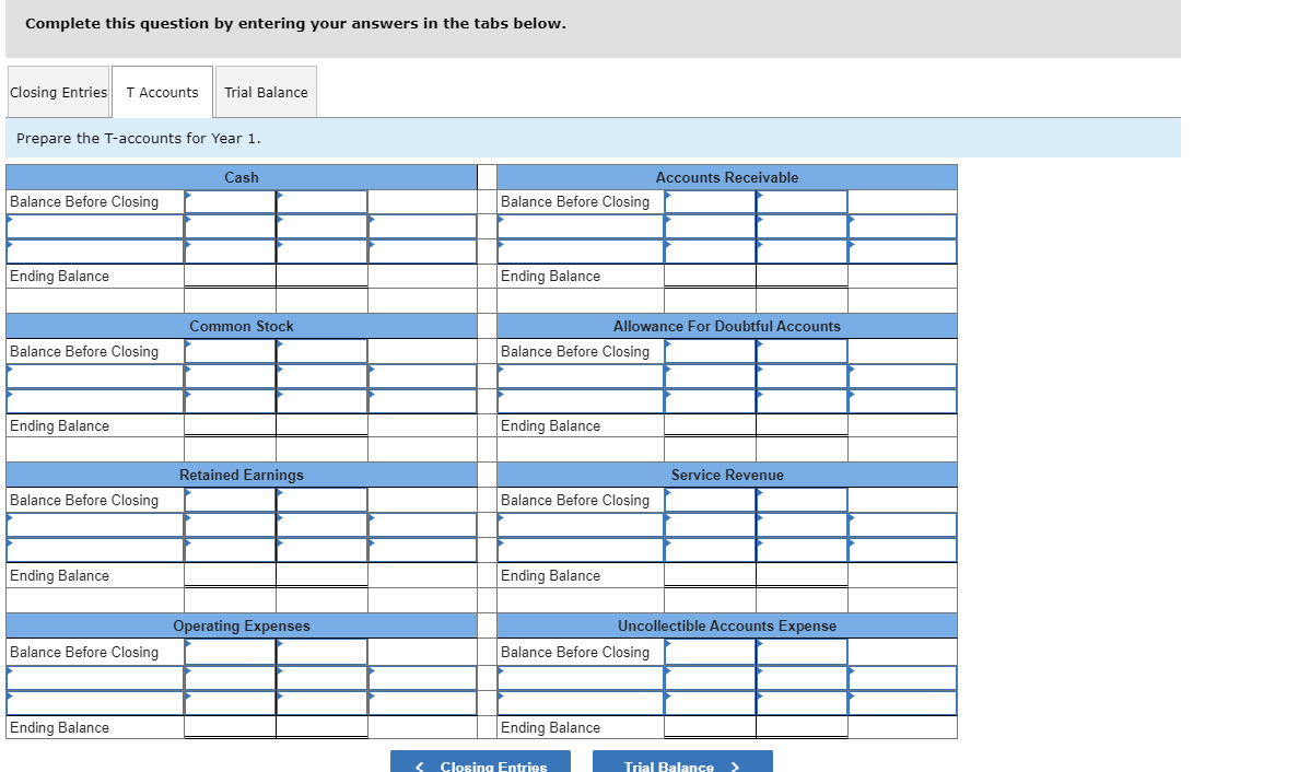 statement of cash flows for Year Complete this question by entering your
