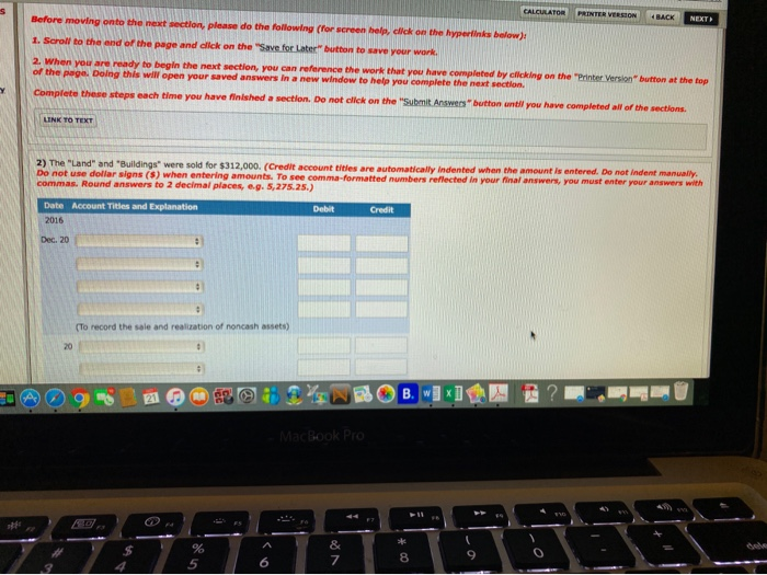 plan to liquidate their partnership. They have always shared losses and gains