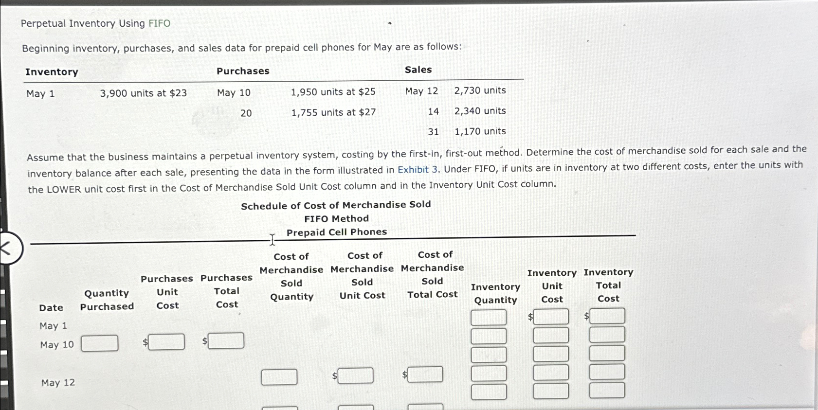 Perpetual Inventory Using FIFO Beginning inventory, purchases, and sales data for