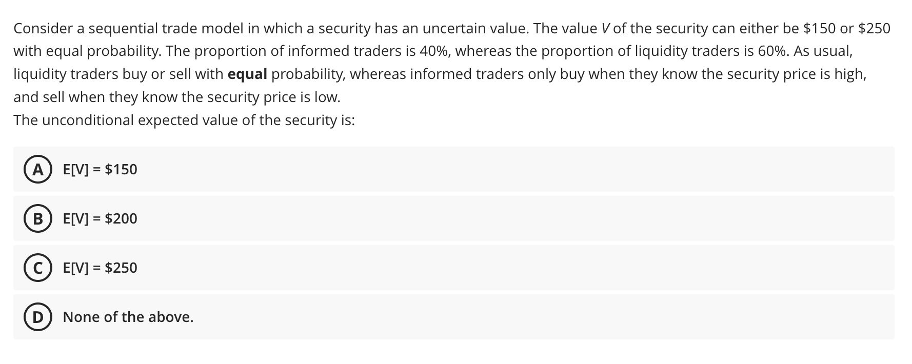  Consider a sequential trade model in which a security has an