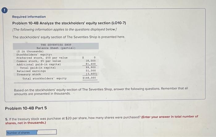  Required information Problem 10-48 Analyze the stockholders' equity section (L010-7) {The