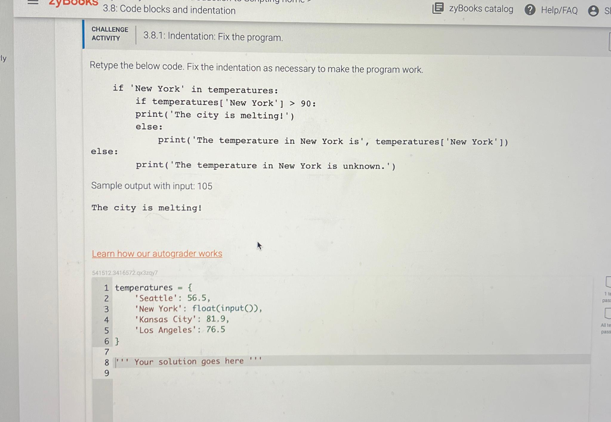  3.8: Code blocks and indentation zyBooks catalog ? Help/FAQ CHALLENGE ACTIVITY
