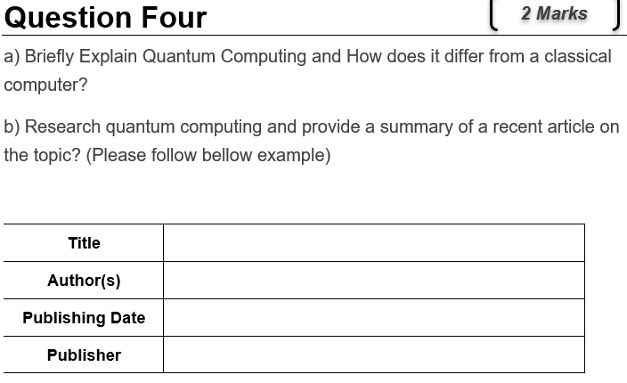 # Computer Architecture and Organization a) Briefly Explain Quantum Computing and How