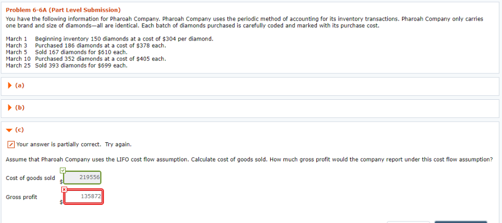  please solve for gross profit for part C please Problem 6-6A