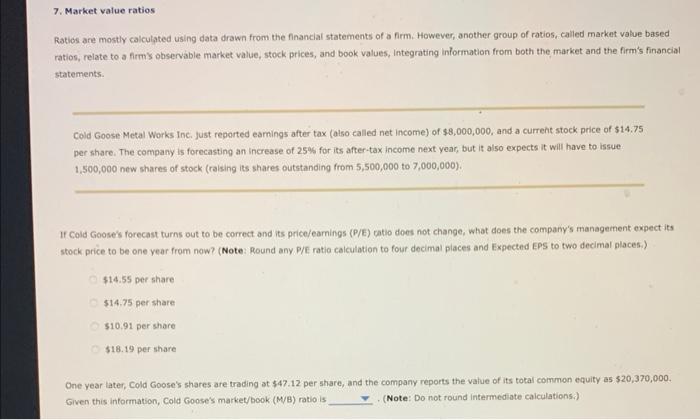  7. Market value ratios Ratios are mostly calculated using data drawn