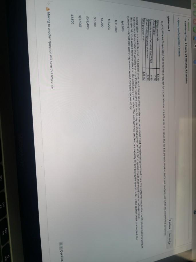  Remaining Time: 2 hours, 04 minutes 42 seconds. Question Completion Status: