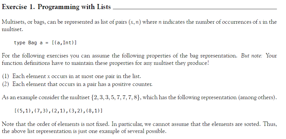 Answer this in Haskell please! Multisets, or bags, can be represented