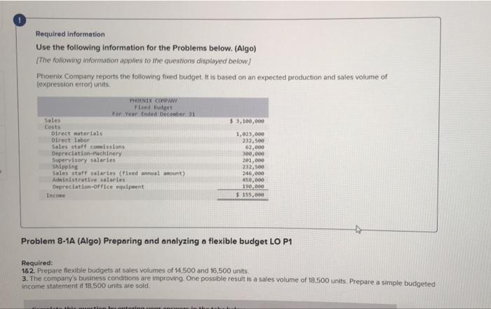  Required information Use the following information for the Problems below. (Algo)