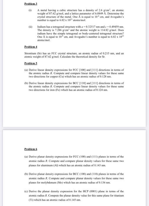  Problem. 3 (i) A metal having a cubic structure has a