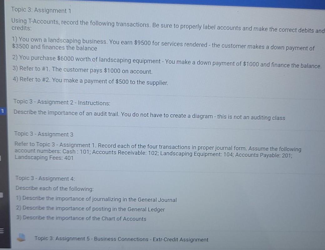  Topic 3: Assignment 1 Using T-Accounts, record the following transactions. Be