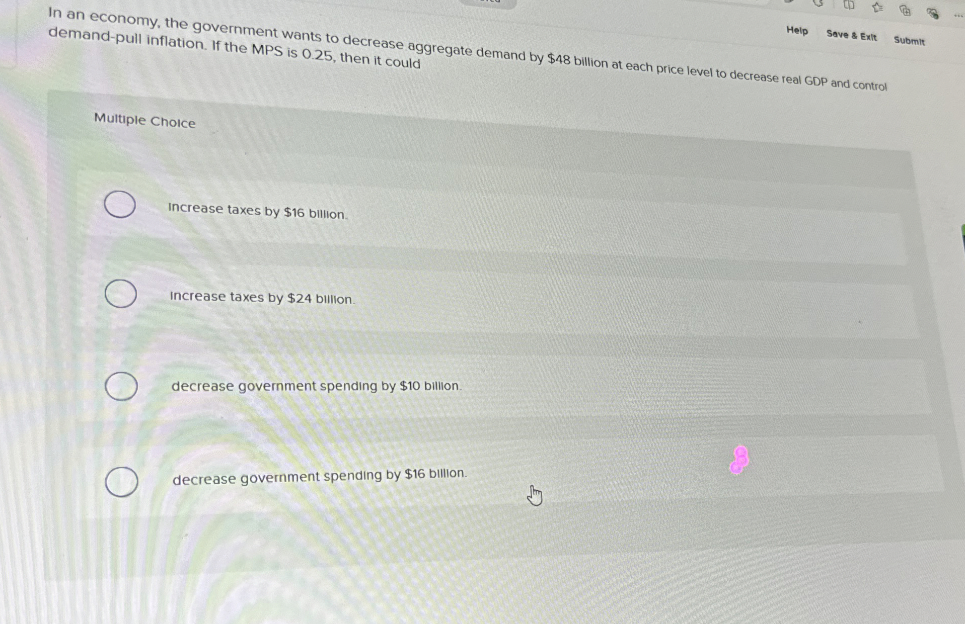  demand-pull inflation. If the MPS is 0.25, then it could Save