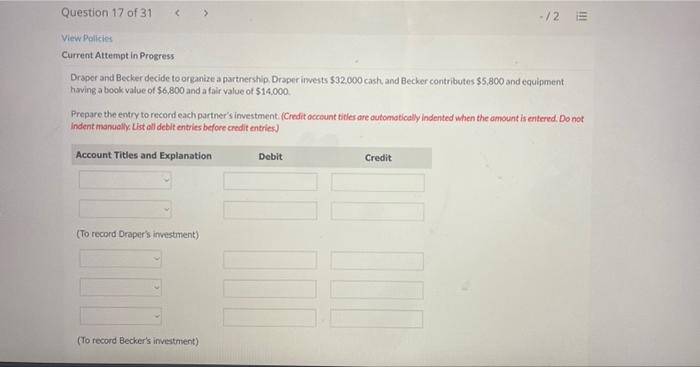  > Question 17 of 31 -/2 E View Policies Current Attempt