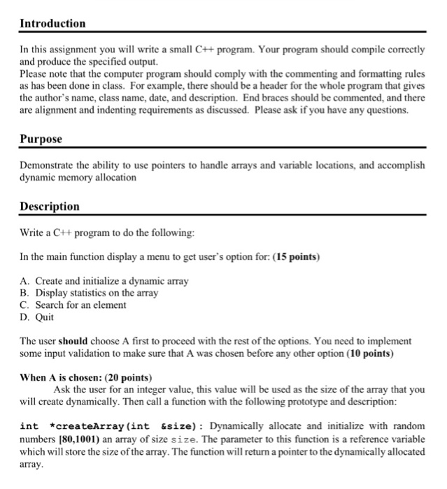  Introduction In this assignment you will write a small C+ program.