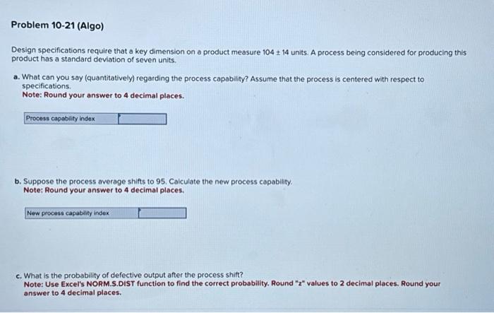  Problem 10-21 (Algo) Design specifications require that a key dimension on