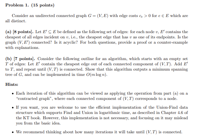  Other answer is incorrect Problem 1. (15 points) Consider an undirected