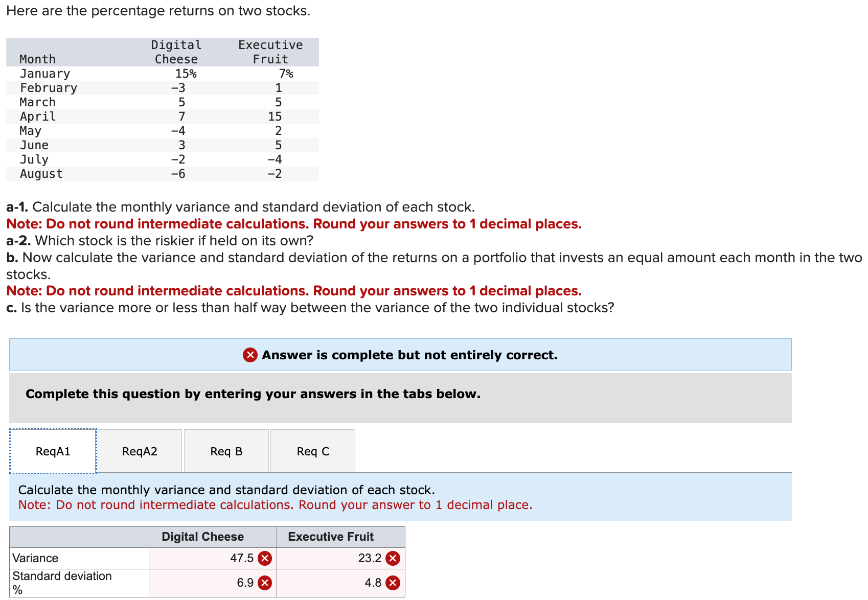  Answer is complete but not entirely correct. Complete this question by
