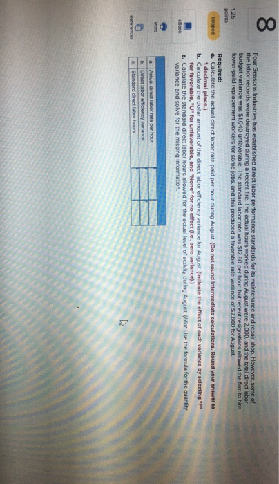  Four Seasons Industries has established direct labor performance standards for its