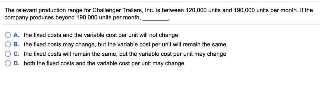  The relevant production range for Challenger Trailers, Inc. is between 120,000