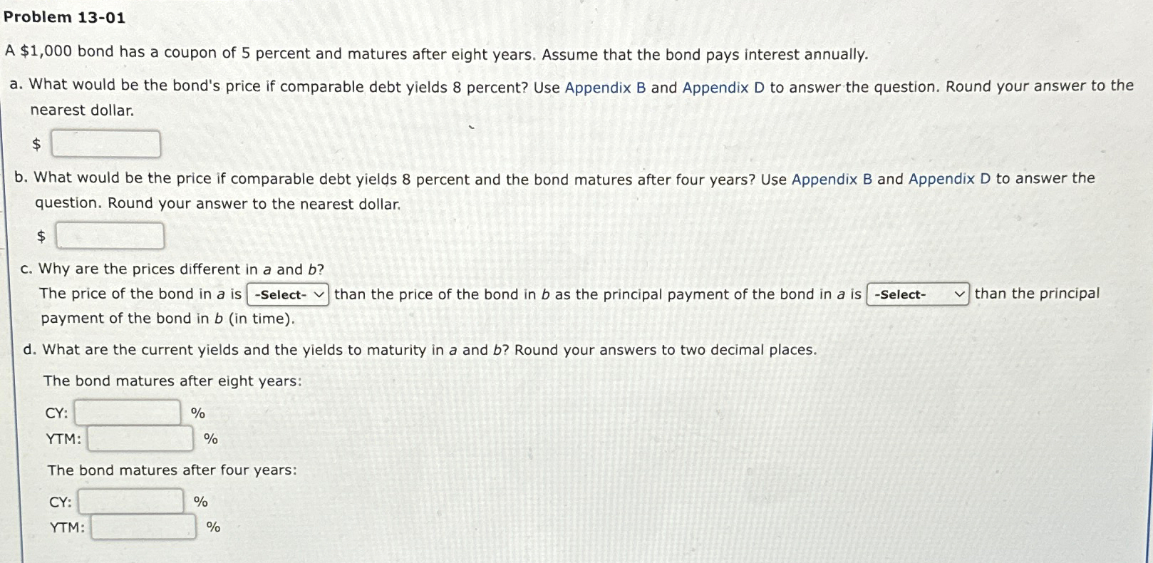  Problem 13-01 A $1,000 bond has a coupon of 5 percent