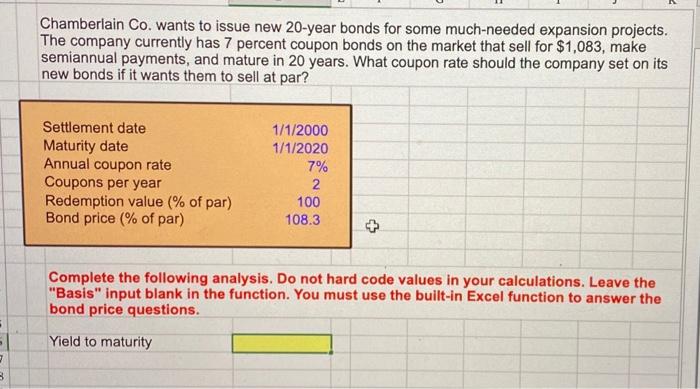 please show how to insert with excel formula Chamberlain Co. wants to
