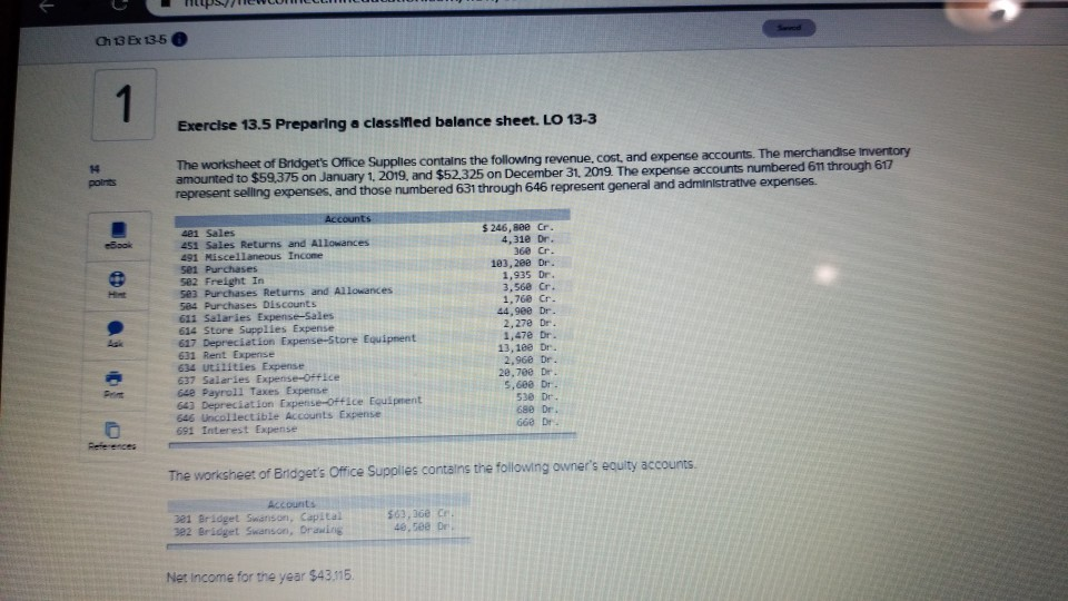 Exercise 13.5 Preparing a classifled balance sheet. LO 13-3 The worksheet
