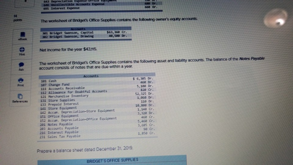 of Bridgets Office Supplies contalns the following revenue, cost, and amounted to