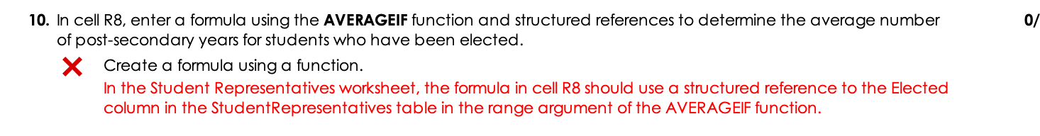  10. In cell R8, enter a formula using the AVERAGEIF function