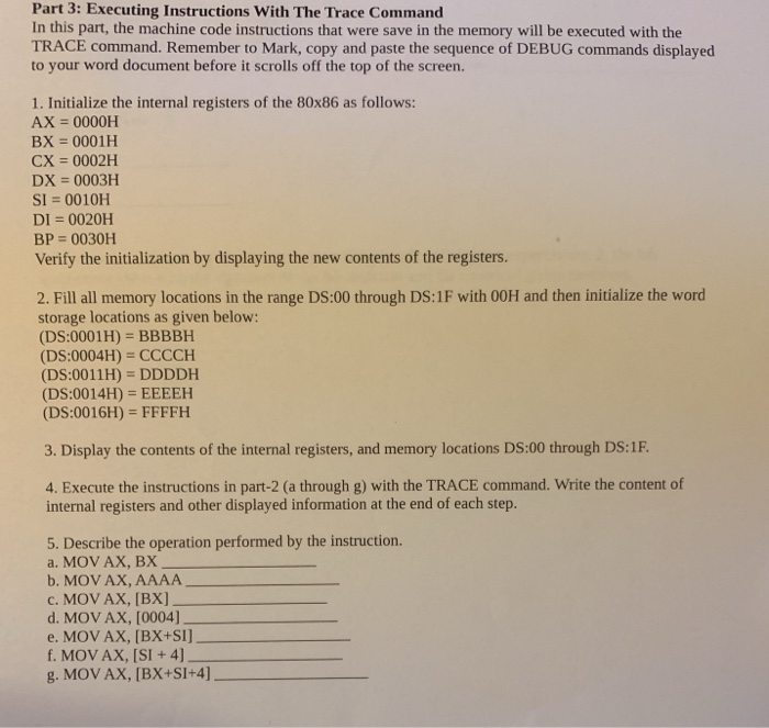  Using Dos Debug answer the following Part 3: Executing Instructions With