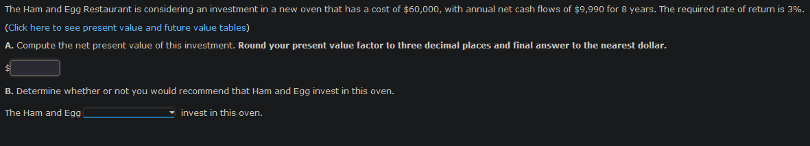 (Click here to see present value and future value tables) A.