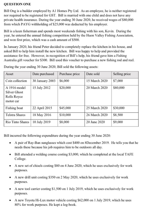  QUESTION ONE Bill Ong is a builder employed by A1 Homes