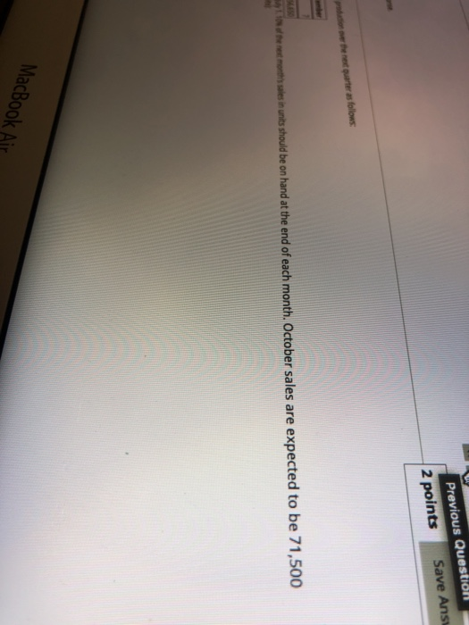 41 Frodic Corporation has budgeted sales and production over the next quarter