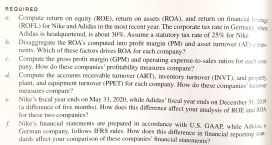 to totals and subtotals. REQUIRED a. Compute return on equity (ROE), return