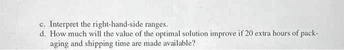 of the Kelson Sporting Equipment problem in Figure 3.13 (see Problem 5).