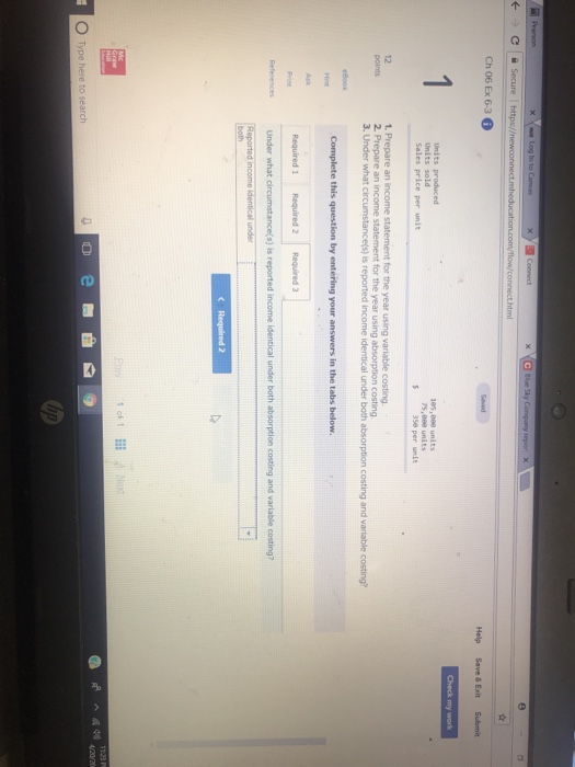 Prepare an income statement for the year using variable costing Complete this