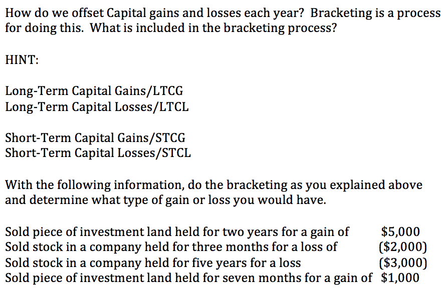 How do we offset Capital gains and losses each year? Bracketing