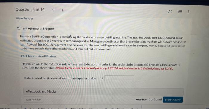  Current Attempt in Progress Bramble Bottling Corporation is considring the purchase