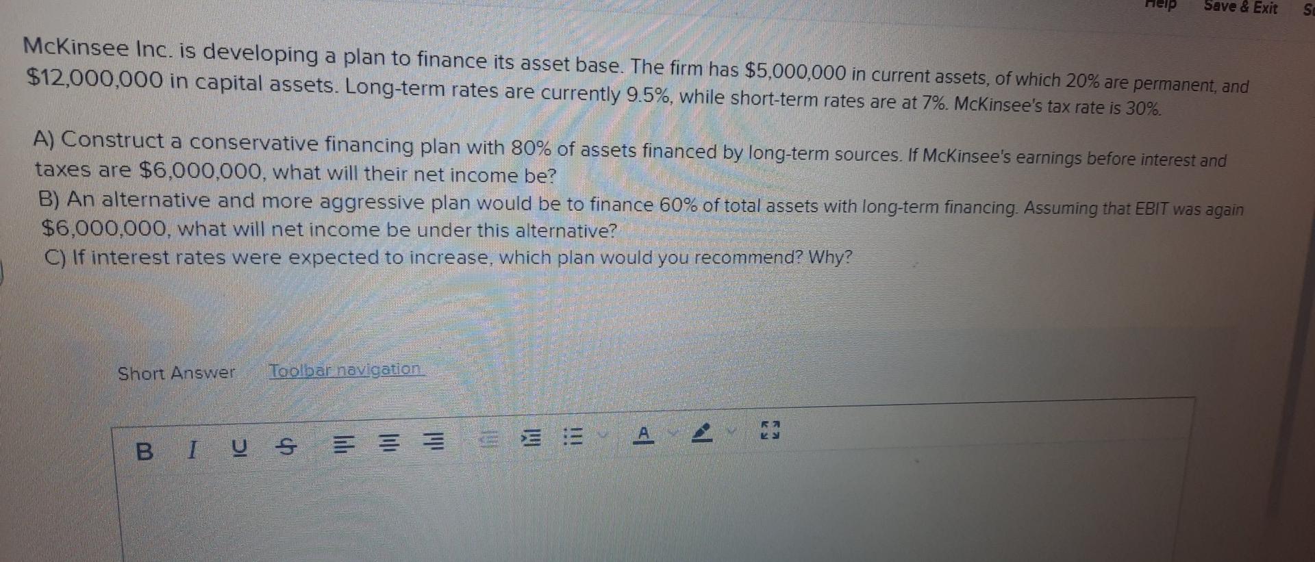  Save & Exit S McKinsee Inc. is developing a plan to