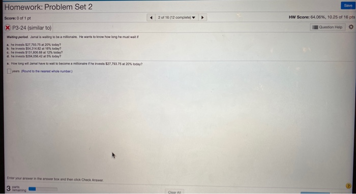  Homework: Problem Set 2 Save Score: 0 of 1 pt 2